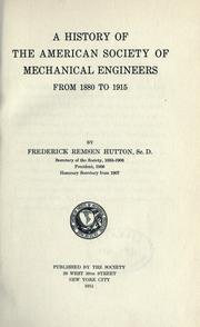 Cover of: A history of the American Society of Mechanical Engineers from 1880 to 1915.