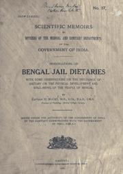 Cover of: Investigations on Bengal jail dietaries, with some observations on the influence of dietary on the physical development and well-being of the people of Bengal. by David McCay