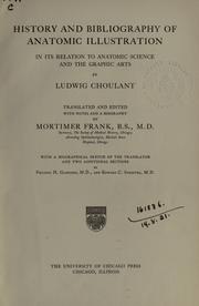 Cover of: History and bibliography of anatomic illustration in its relation to anatomic science and the graphic arts by Ludwig Choulant