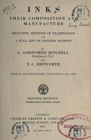 Cover of: Inks: their composition and manufacture ; including methods of examination and a full list of English patents