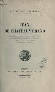 Cover of: Jean de Chateaumorand by Gustave Léon Schlumberger