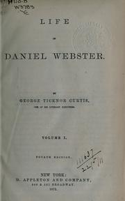 Cover of: Life of Daniel Webster.