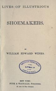 Cover of: Lives of illustrious shoemakers by William Edward Winks