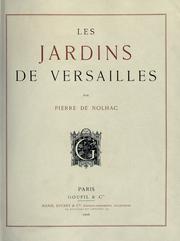 Cover of: Les jardins de Versailles. by Pierre de Nolhac