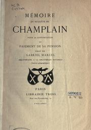 Mémoire en requête de Champlain pour la continuation du paiement de sa pension by Samuel de Champlain