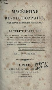 Cover of: Macédoine Révolutionnaire, pour servir à l'histoire de nos jours by J. V....., J. V.....