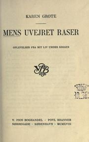 Mens uvejret raser by Karen Grote