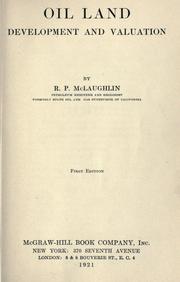 Cover of: Oil land development and valuation. by Roy Parmelee McLaughlin