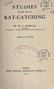 Cover of: Studies in the art of rat-catching by H. C. Barkley