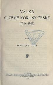 Cover of: Válka o zem Koruny eské, 1740-1742