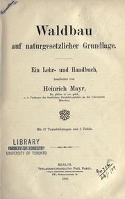 Cover of: Waldbau auf naturgesetzlicher Grundlage. by Heinrich Mayr