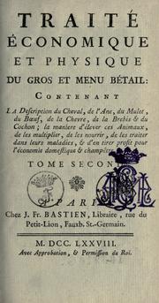 Cover of: Traité économique et physique du gros et menu bétail.