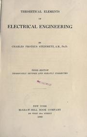 Cover of: Theoretical elements of electrical engineering. by Charles Proteus Steinmetz, Charles Proteus Steinmetz