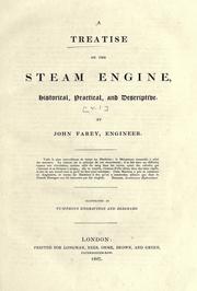 A treatise on the steam engine by Farey, John Jr.