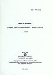 Cover of: Financial assurance (part XII - Ontario Environmental Protection Act): a guide