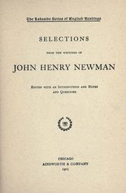 Selections from the wrintings of John Henry Newman by John Henry Newman