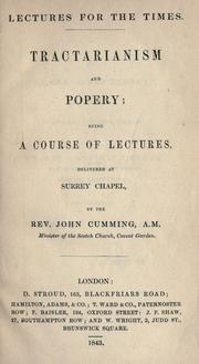 Cover of: Tractarianism and popery by Rev. John Cumming D.D.