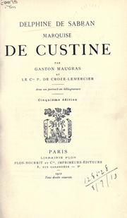 Cover of: Delphine de Sabran: marquise de Custine.