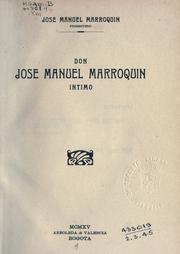 Cover of: Don Jose Mannuel Marroquin intimo.