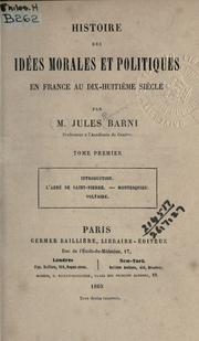 Histoire des idées morales et politiques en France au dix-huitième siècle by Jules Romain Barni