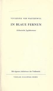 Cover of: In blaue Fernen by Vivienne von Wattenwyl