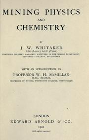 Cover of: Mining physics and chemistry by John Wilfred Whitaker