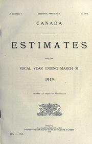 Cover of: ESTIMATES - ESTIMATED EXPENDITURE OF CANADA TABLED YEARLY BEFORE THE PARLIAMENT. by Canada. Dept. of Finance.