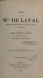 Cover of: Vie de Mgr. de Laval: Premier évêque de Québec et Apotre du Canada, 1622-1708.