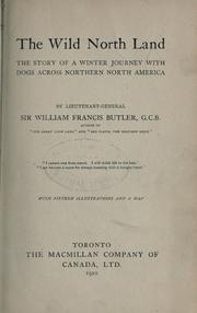 Cover of: wild north land | Sir William Francis Butler