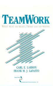 Cover of: Teamwork by Carl E. Larson, Frank M J LaFasto