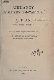 Cover of: Appianou Romaikon emphyliona.: Civil wars: Book 1; edited with notes and map by J.L. Strachan-Davidson.