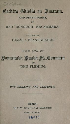 Eachtra ghiolla an amarain, and other poems by Donough MacConmara