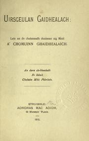 Cover of: Uirsgeulan gaidhealach: leis an do choisneadh duaisean aig Mòid a' Chomiunn Ghaidhealaich.  An dara clo-bhualadh Fo làimh Chalium MhicPhàrlain.