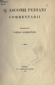 Cover of: Q. Asconii Pediani Commentarii: recognovit Caesar Giarratano.