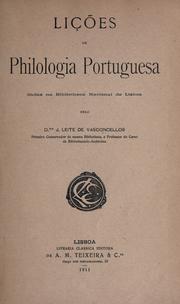 Cover of: Lições de philologia portuguesa dadas na Biblioteca Nacional de Lisboa. by J. Leite de Vasconcellos