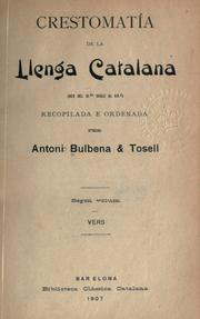 Cover of: Crestomatía de la llenga catalana (des del 9èn segle al 19è) by Antonio Bulbena y Tosell