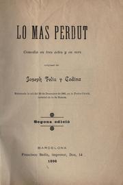 Cover of: mas perdut: comedia en tres actes y en vers, original de Joseph Feliu y Codina.