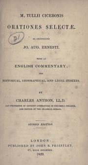 Cover of: M. Tulli Ciceronis orationes selectae.: With an English commentary and historical, geographical, and legal indexes