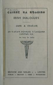 Cover of: Cainnt na ndaoine =: Irish dialogues