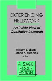 Cover of: Experiencing Fieldwork: An Inside View of Qualitative Research (SAGE Focus Editions)