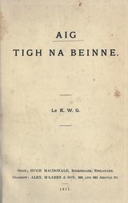 Aig tigh na Beinne by K.W. G.