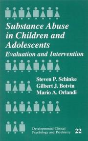 Substance abuse in children and adolescents by Steven Paul Schinke