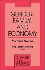 Cover of: Gender, family, and economy: the triple overlap