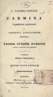 Cover of: Works.: Selections.  Latin.  1820.  Carmina; varietate lectionis et perpetua adnotatione illustrata Frider. Guiliel.  Doering.  Accedunt index uberrimus et handii notae criticae.
