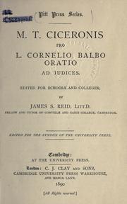 Cover of: Pro L. Cornelio Balbo oratio ad iudices.: Edited for schools and colleges