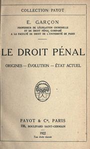 Cover of: Le droit pénal: origines--évolution--état actuel.