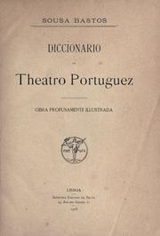 Cover of: Diccionario do theatro portuguez. by Antonio Sousa Bastos