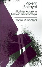 Cover of: Violent betrayal: partner abuse in lesbian relationships