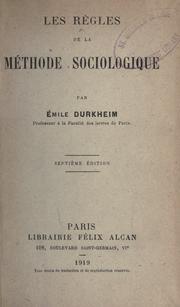 Cover of: Les règles de la méthode sociologique by Émile Durkheim