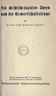 Die christlich-sozialen Ideen und die Gewerkschaftsfrage by Johannes Kaster